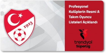 2025-2026 Sezonu Birinci Tescil Dönemi Oyuncu Listeleri 